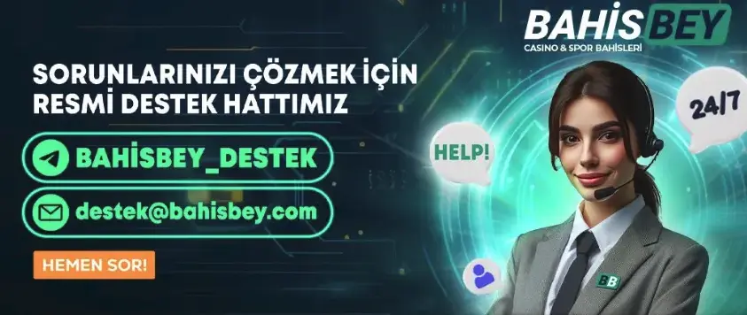 Bahisbey Canlı Destek - 7/24 İletişim Yöntemleri